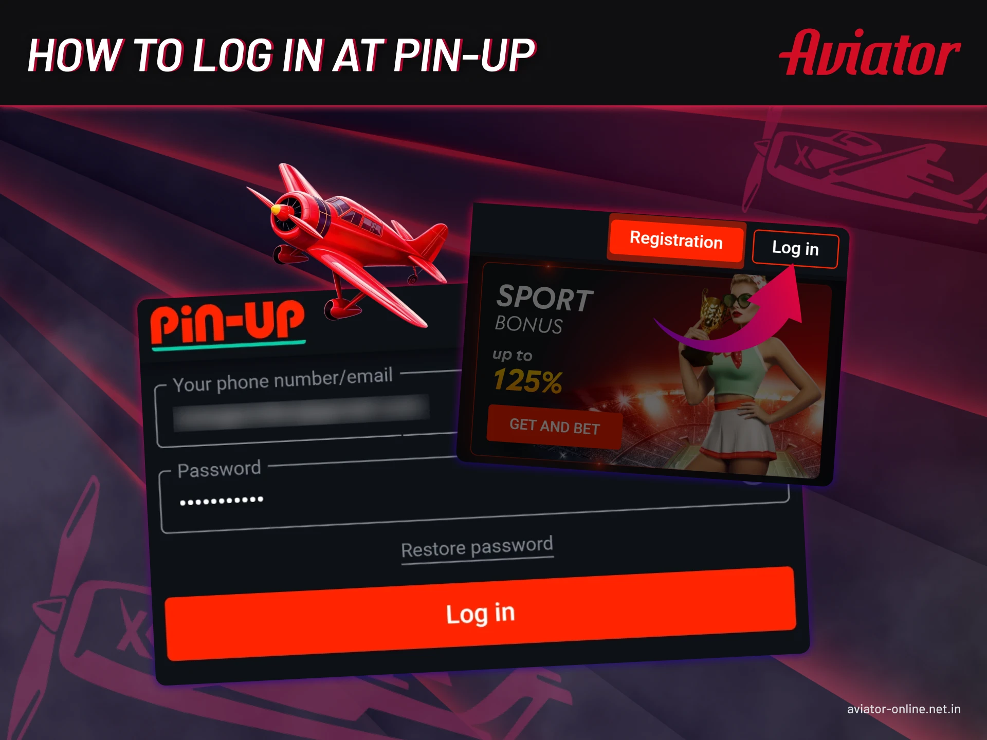 Easy steps to log in to your Pin-Up account.